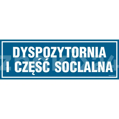 Dyspozytornia i część socjalna - Znak informacyjny - PA288