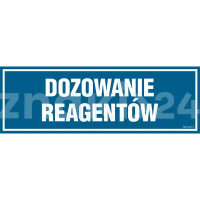 Dozowanie reagentów - Znak informacyjny - PA204