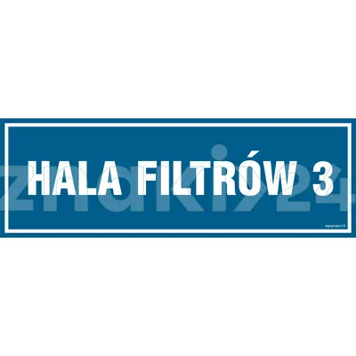 Hala filtrów 3 - Znak informacyjny - PA249