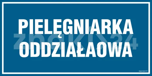 Pielęgniarka oddziałowa - Znak informacyjny - PA542