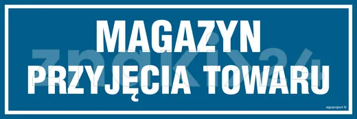 Magazyn przyjęcia towaru - Znak informacyjny - PA377