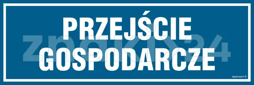 Przejście gospodarcze - Znak informacyjny - PA070