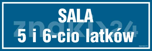 Sala 5 i 6 latków - Znak informacyjny - PA176