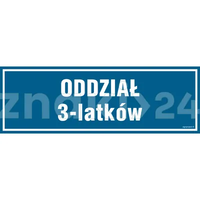 Oddział 3 latków - Znak informacyjny - PA183