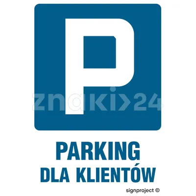 Parking tylko dla klientów - Znak informacyjny PVC - SA037