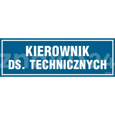 Kierownik ds. technicznych - Znak informacyjny - PA106