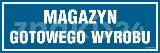 Magazyn gotowego wyrobu - Znak informacyjny - PA347