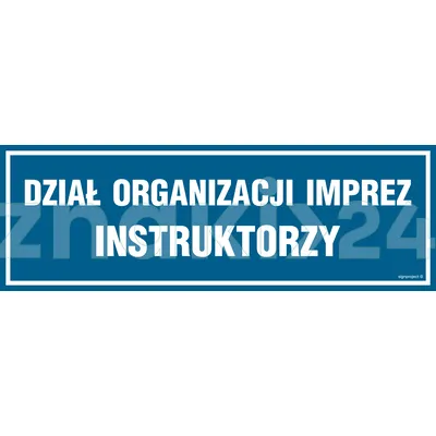 Dział organizacji imprez Instruktorzy - Znak informacyjny - PA041