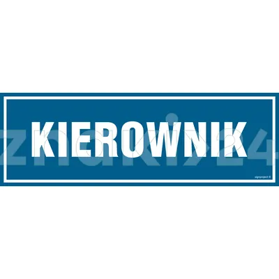 Kierownik - Znak informacyjny - PA023