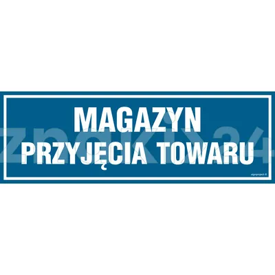 Magazyn przyjęcia towaru - Znak informacyjny - PA377