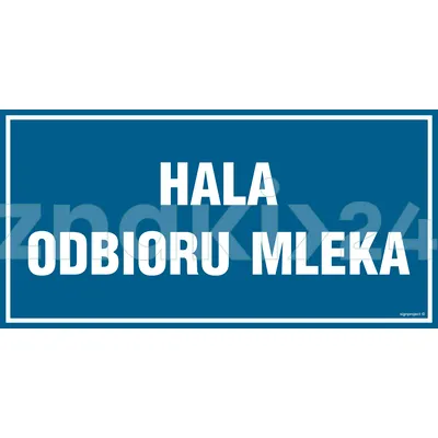 Hala odbioru mleka - Znak informacyjny - PA516