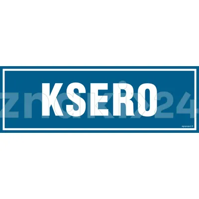 Ksero - Znak informacyjny - PA135