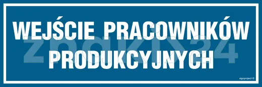 Wejście pracowników produkcyjnych - Znak informacyjny - PA088