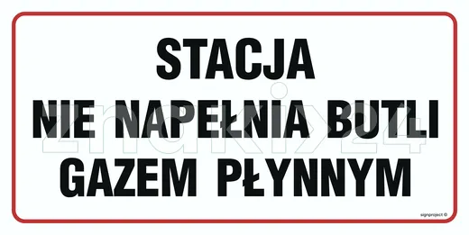 Stacja nie napełnia butli gazem płynnym - Oznakowanie stacji paliw - SB018