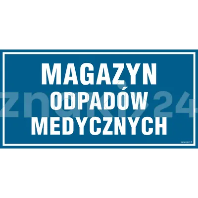 Magazyn odpadów medycznych - Znak informacyjny - PA522