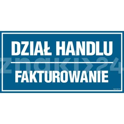 Dział handlu Fakturowanie - Znak informacyjny - PA510