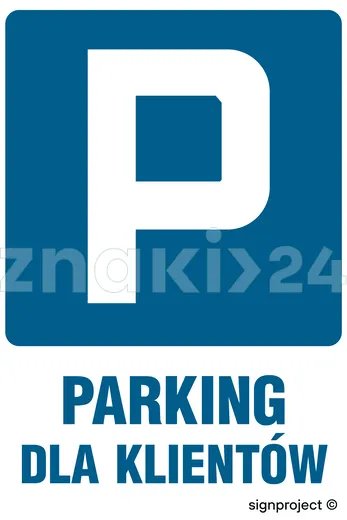 Parking tylko dla klientów - Znak informacyjny PVC - SA037