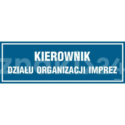 Kierownik działu organizacji imprez - Znak informacyjny - PA108