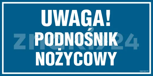 Uwaga podnośnik nożycowy - Znak informacyjny - PA551