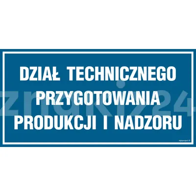 Dział technicznego przygotowania produkcji i nadzoru - Znak informacyjny - PA511