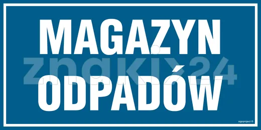 Magazyn odpadów - Znak informacyjny - PA521