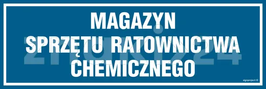 Magazyn sprzętu ratownictwa chemicznego - Znak informacyjny - PA367