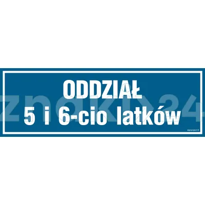 Oddział 5 i 6 latków - Znak informacyjny - PA182