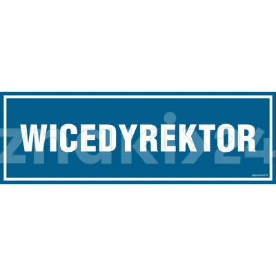 Wicedyrektor - Znak informacyjny - PA130