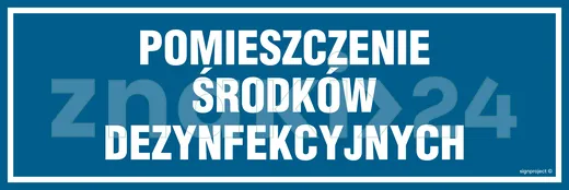 Pomieszczenie środków dezynfekcyjnych - Znak informacyjny - PA379