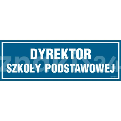 Dyrektor szkoły podstawowej - Znak informacyjny - PA145