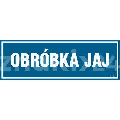 Obróbka jaj - Znak informacyjny - PA253