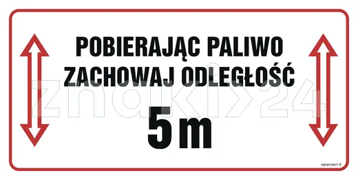 Pobierając paliwo zachowaj odległość 5 m. - Oznakowanie stacji paliw - SB015