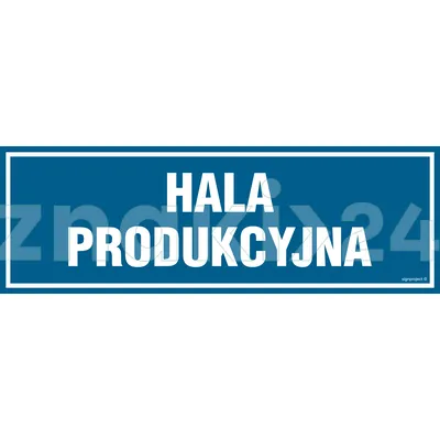 Hala produkcyjna - Znak informacyjny - PA250