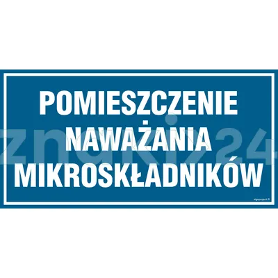 Pomieszczenie naważania mikroskładników - Znak informacyjny - PA543