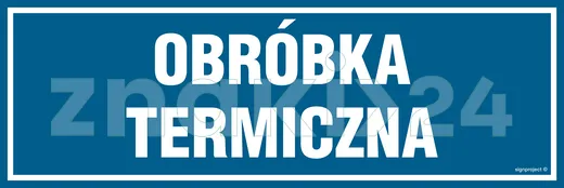 Obróbka termiczna - Znak informacyjny - PA205