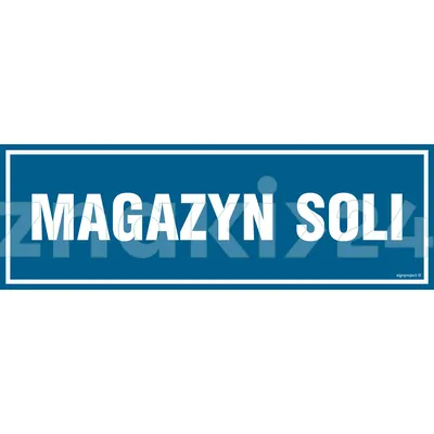 Magazyn soli - Znak informacyjny - PA365