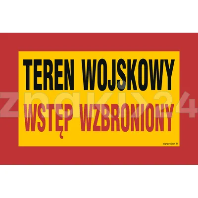 Teren wojskowy wstęp wzbroniony - Tablica wojskowa - JE003