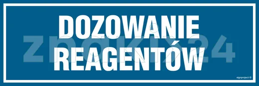 Dozowanie reagentów - Znak informacyjny - PA204