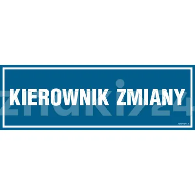 Kierownik zmiany - Znak informacyjny - PA112