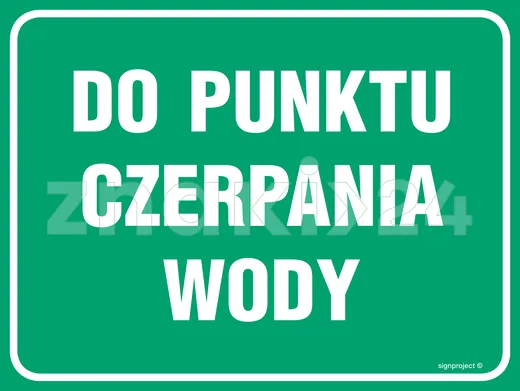 Do punktu czerpania wody - Tablica leśna - OB014