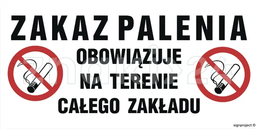 Zakaz palenia obowiązuje na terenie całego zakładu - Znak informacyjny - NC131