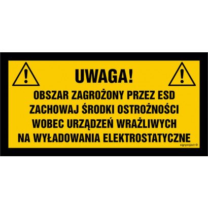 Znak - Uwaga obszar zagrożony przez ESD. Zachowaj środki ostrożności wobec urządzeń wrażliwych na wyładowan NB033