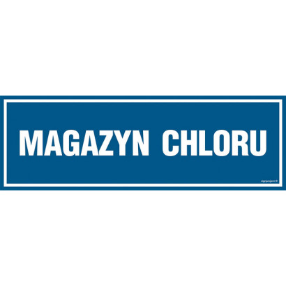 Znak - Magazyn chloru PA341